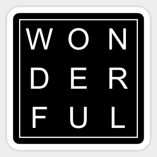 minimalist and simple design wonderful white word Sticker